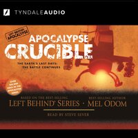 Apocalypse Crucible: The Earth's Last Days: The Battle Continues - Mel Odom
