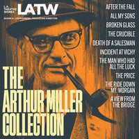 The Arthur Miller Collection - Arthur Miller