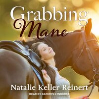 Grabbing Mane - Natalie Keller Reinert