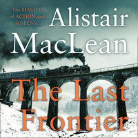 The Last Frontier - Alistair MacLean