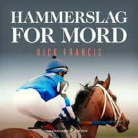 Hammerslag for mord - Dick Francis