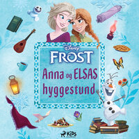 Frost - Anna og Elsas hyggestund - Disney