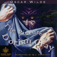 The Picture of Dorian Gray: Classic Tales Edition - Oscar Wilde