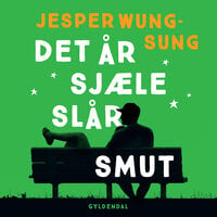 Det år sjæle slår smut - Jesper Wung-Sung