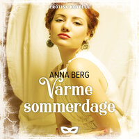 Varme sommerdage - Anna Berg