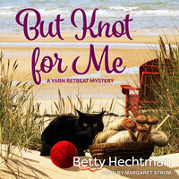 But Knot For Me - Betty Hechtman