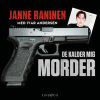 De kalder mig morder - Ivar Andersen, Janne Raninen