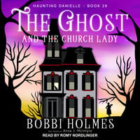 The Ghost and the Church Lady - Bobbi Holmes, Anna J. McIntyre