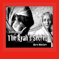 The Ayah's Secret - Harry MacLure