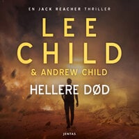 Hellere død - Lee Child