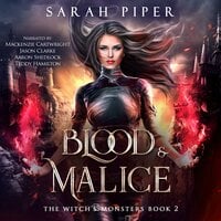 Blood and Malice - Sarah Piper
