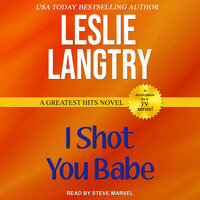I Shot You Babe - Leslie Langtry