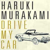 Drive My Car - Haruki Murakami
