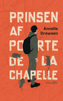 Prinsen af Porte de la Chapelle - Annelie Drewsen