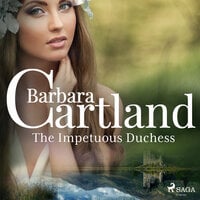 The Impetuous Duchess - Barbara Cartland