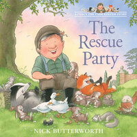 The Rescue Party - Nick Butterworth