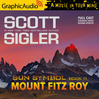 Mount Fitz Roy (3 of 3) [Dramatized Adaptation]: Sun Symbol 2 - Scott Sigler