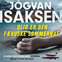 Blid er den færøske sommernat - Jógvan Isaksen