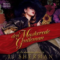 Den maskerede gentleman - L. Sherman