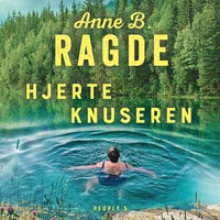 Hjerteknuseren - Anne B. Ragde, Anne Ragde