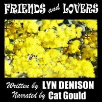FRIENDS AND LOVERS - Lyn Denison