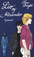 Liv og Alexander - Tine Bryld