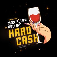 Hard Cash: A Nolan Novel - Max Allan Collins