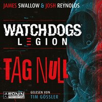 Watch Dogs: Legion: Tag Null - James Swallow, Josh Reynolds