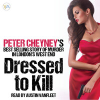 Dressed to Kill - Peter Cheyney