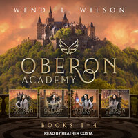Oberon Academy: The Complete Series - Wendi L. Wilson
