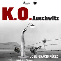 KO Auswitchz - José Ignacio Pérez