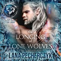 The Longing of Lone Wolves: Season of the Wolf - Lana Pecherczyk