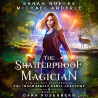 The Shatterproof Magician - Michael Anderle, Sarah Noffke