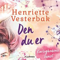 Den du er - Henriette Vesterbak