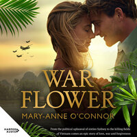 War Flower - Mary-Anne O'Connor