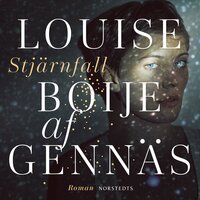 Stjärnfall - Louise Boije af Gennäs