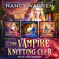 The Vampire Knitting Club Boxed Set: Books 1-3 - Nancy Warren