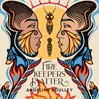 Firekeepers datter - Angeline Boulley