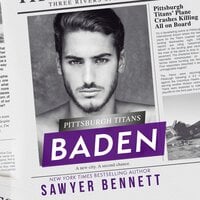 Baden: A Pittsburgh Titans Novel - Sawyer Bennett