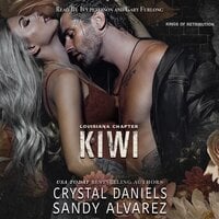 Kiwi: Kings of Retribution MC Louisiana - Sandy Alvarez, Crystal Daniels