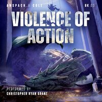 Violence of Action - Jason Anspach, Nick Cole