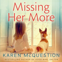 Missing Her More - Karen McQuestion