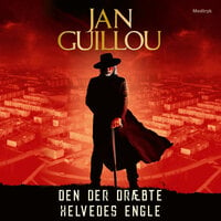 Den der dræbte helvedes engle - Jan Guillou
