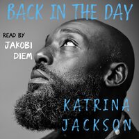 Back in the Day - Katrina Jackson