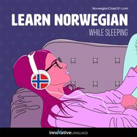 Learn Norwegian While Sleeping - Innovative Language Learning LLC