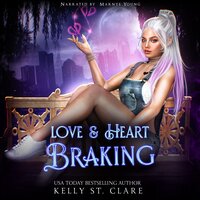 Love & Heart Braking - Kelly St. Clare
