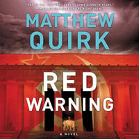 Red Warning: A Novel - Matthew Quirk