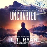 Uncharted - Gregory Scott, L. T. Ryan