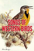 Songs of Western Birds - Donald J. Borror