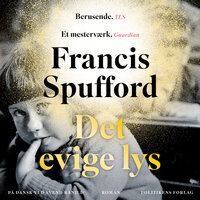 Det evige lys - Francis Spufford
